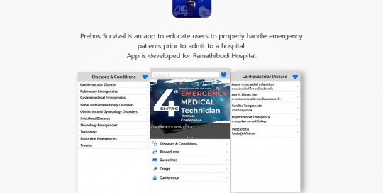 Prehos Survival is an app to educate users to properly handle emergency patients prior to admit to a hospital. App is developed for Ramathibodi Hospital.